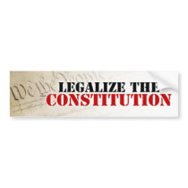 Legalize The Constitution bumper stickers by ericlassen Legalize The Constitution bumper stickers