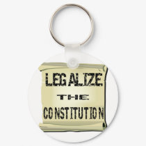 Legalize The Constitution keychains