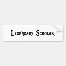 Legendary Scholar Bumper Sticker