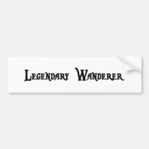Legendary Wanderer Bumper Sticker
