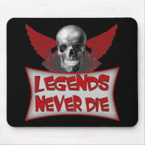 Legends Never Die Mouse Pad