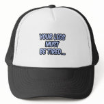 Legs Must Be Tired...Running Through My Mind Mesh Hats
