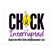 Leiomyosarcoma Chick Interrupted Post Cards