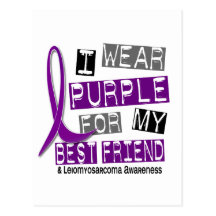 LEIOMYOSARCOMA I Wear Purple For My Best Friend 37 Postcard