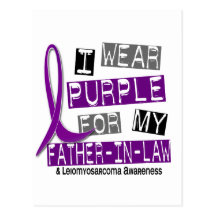 LEIOMYOSARCOMA I Wear Purple For My Father-In-Law Postcards