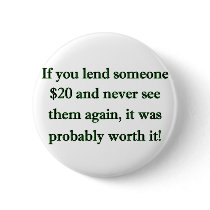 Leihen Sie $20 buttons