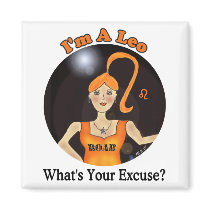 Leo Excuse Magnet by Victoreeah Leo Excuse Magnet