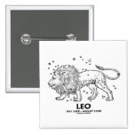 Leo (July 23rd - August 22nd) Pinback Button