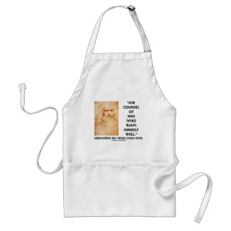 Leonardo da Vinci Ask Counsel Who Rules Himself apron