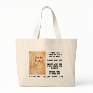 Leonardo da Vinci Three Classes Of People Quote bag