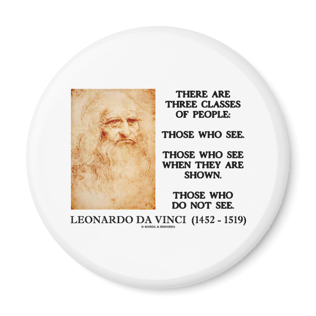 Leonardo da Vinci Three Classes Of People Quote 2 Inch Round Magnet