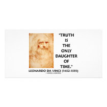 Leonardo da Vinci Truth Is The Only Daughter Time Personalized Photo Card