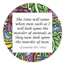 Leonardo Da Vinci vegetarian quote Round Stickers