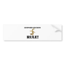 LEOPARD GECKOS Rule! bumper stickers by AnimalShirts LEOPARD GECKOS Rule! bumper stickers