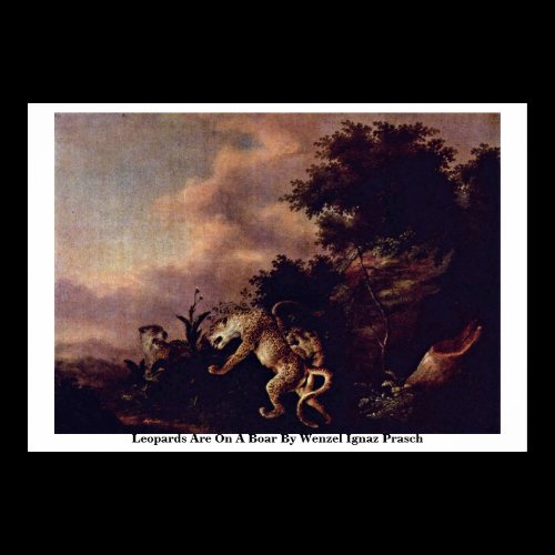 Leopards Are On A Boar By Wenzel Ignaz Prasch Print