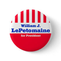 LePetomaine for President buttons