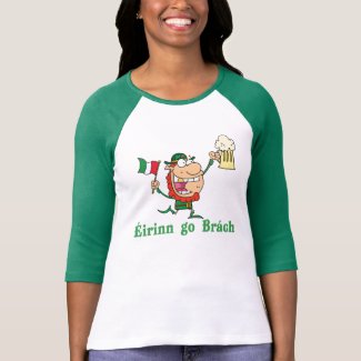 Leprechaun Erin go Bragh (Ireland Forever) Shirts