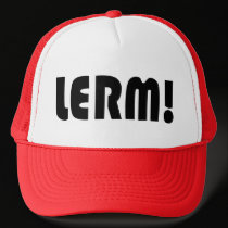 Lerm! - Trucker Hat by thesquidshop Lerm! - Trucker Hat