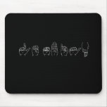Lesbian in Sign Language  (Pickup Line) Mouse Pads