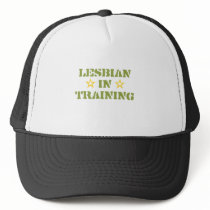 LESBIAN IN TRAINING hats by gay_pride LESBIAN IN TRAINING hats