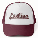 Lesbian Since Birth Hat by TheFamousLabel Lesbian Since Birth Hat