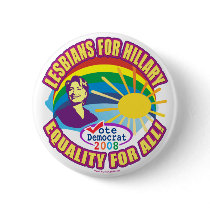 Lesbians for Hillary. Equality for All!  Button 
