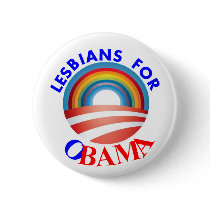 LESBIANS FOR OBAMA buttons by gailg1957 LESBIANS FOR OBAMA buttons