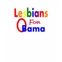 lesbians for obama t-shirts by gailg1957 lesbians for obama t-shirts