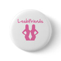 Lesbifriends buttons by billishirts Lesbifriends buttons