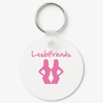 Lesbifriends keychains by billishirts Lesbifriends keychains