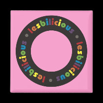 Lesbilicious (Circle) Magnets magnets