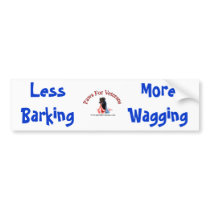 Less Barking More Wagging Bumper Stickers