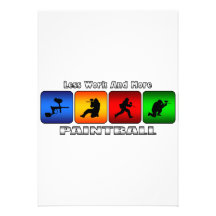Less Work And More Paintball Cards