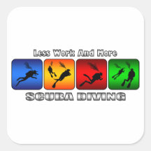 Less Work And More Scuba Diving Stickers