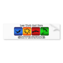 Less Work And More Skydiving Bumper Sticker