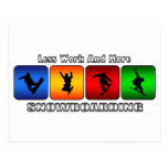 Less Work And More Snowboarding Postcards