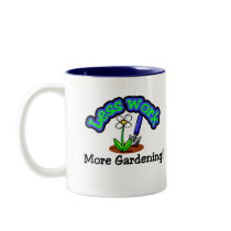 Less work more gardening t-shirts and gifts. mugs