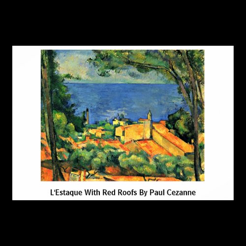 L'Estaque With Red Roofs By Paul Cezanne Poster