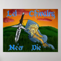 Let Chivalry Ne'er Die Poster