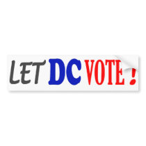Let DC Vote Bumper Sticker bumper stickers