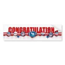 Let everyone know that your Democrat is the winner Bumper Stickers