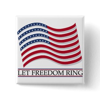 Let Freedom Ring Buttons