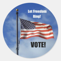 Let Freedom Ring!   VOTE! Round Stickers