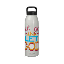 Let Go and Let GOD (Original Typography) Drinking Bottles