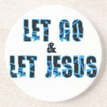 Let go and let Jesus Christian design coasters
