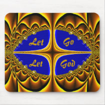 Let Go, Let God_ Mousepad