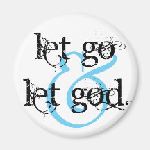 let go let god refrigerator magnet