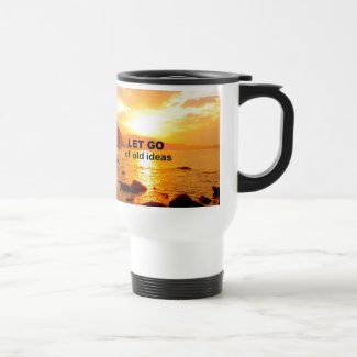 Let Go of Old Ideas 15 Oz Stainless Steel Travel Mug