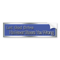 Let God Drive Bumper Sticker bumper stickers