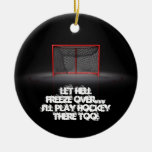 LET HELL FREEZE OVER CHRISTMAS TREE ORNAMENTS